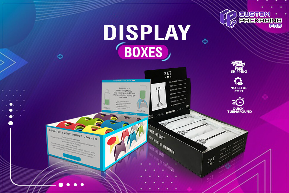 Accomplish Your Sales Target with Display Boxes