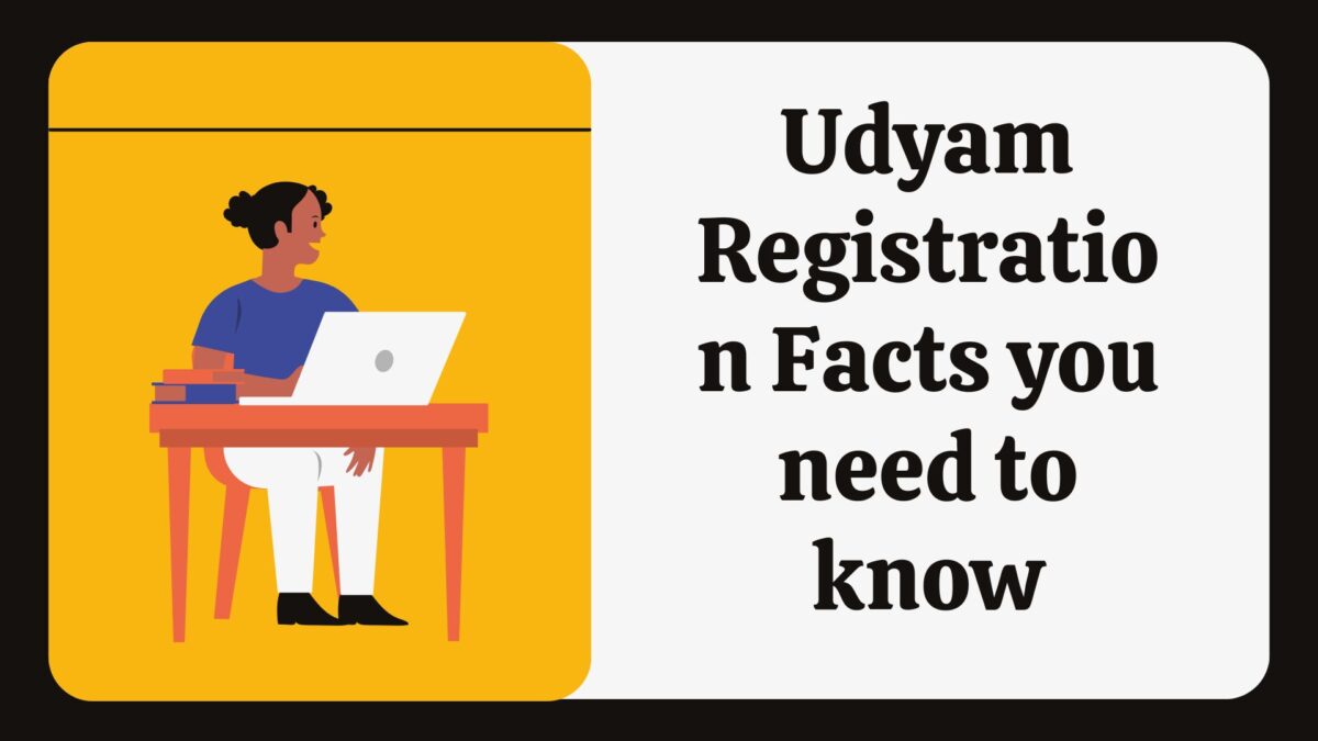 Udyam Registration Facts you need to know