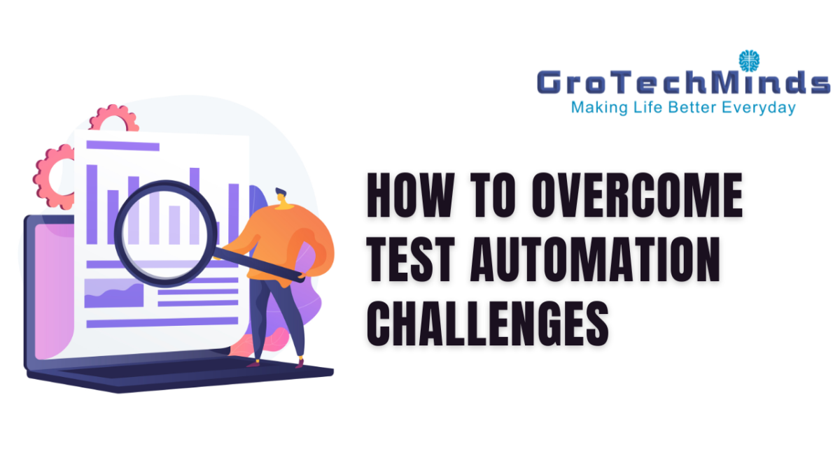 How to Overcome Test Automation Challenges