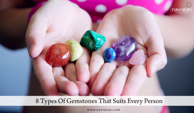 8 Types of Gemstones That Suit Every Person