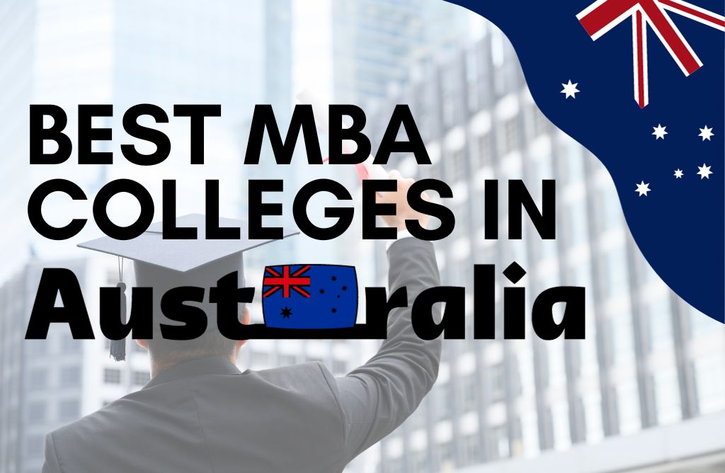 Which Are The Best MBA Colleges In Australia For Indian Students?