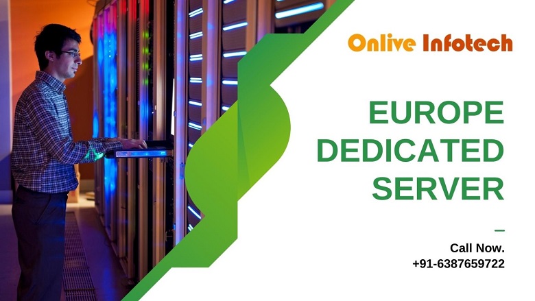 Europe Dedicated Server: Enhanced Online Business Operation