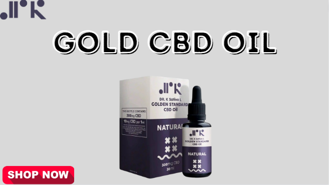 Radiate Gold, Radiate Health: DrK CBD’s Gold CBD Oil