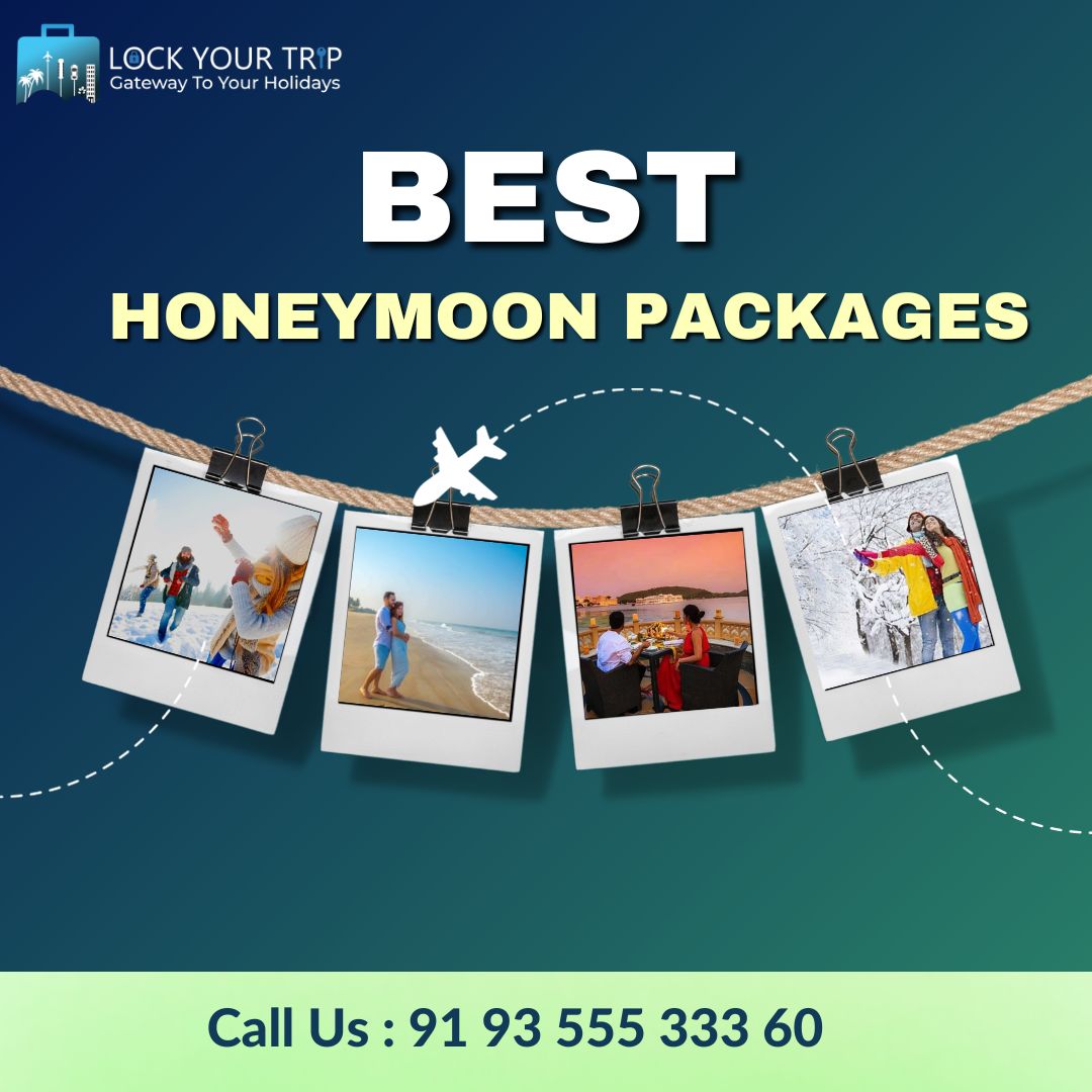 Best Honeymoon Packages in India: Discover Unforgettable Retreats