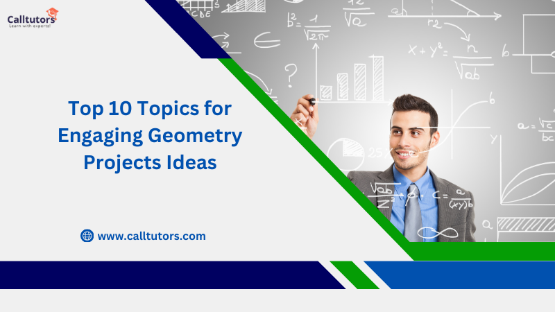 Top 10 Topics for Engaging Geometry Projects Ideas