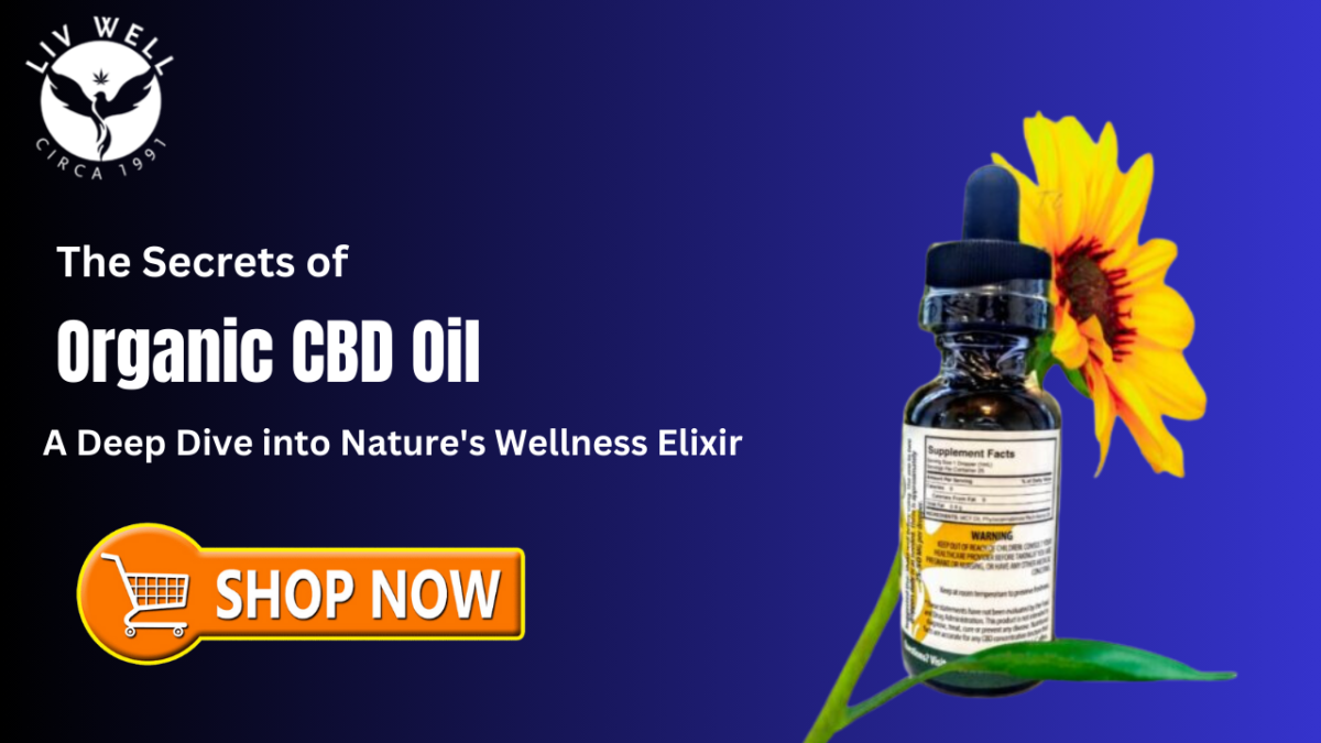 Exploring the World of best Organic CBD Oil