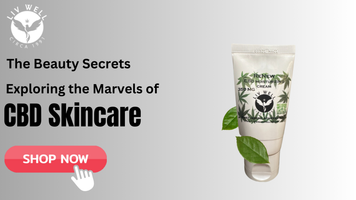 The Beauty Secrets: Exploring the Marvels of CBD Skincare