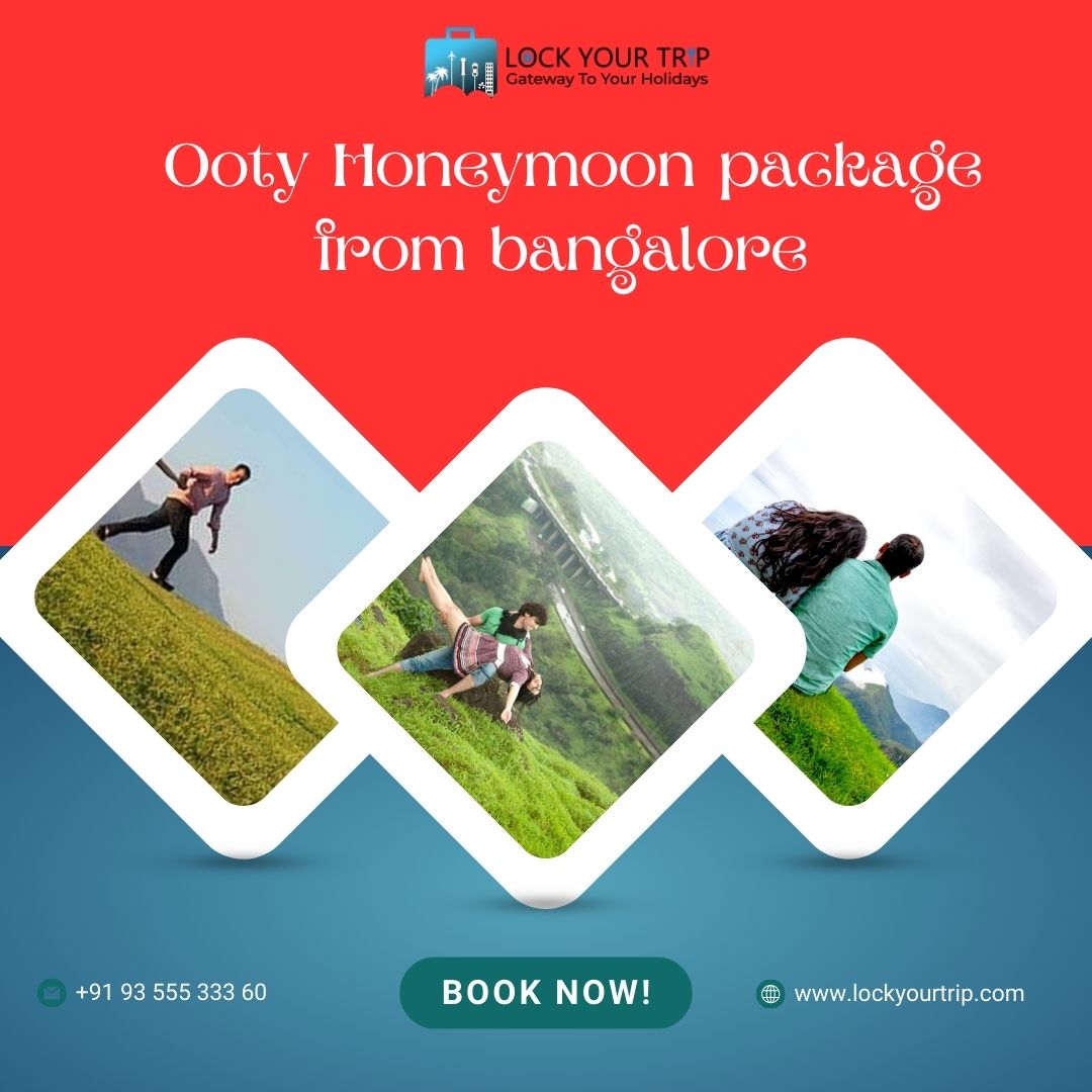 ooty honeymoon package from bangalore