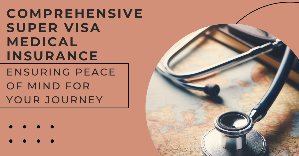 super visa medical insurance