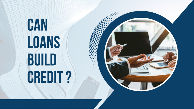 Discover How Loans Can Build Credit Effectively