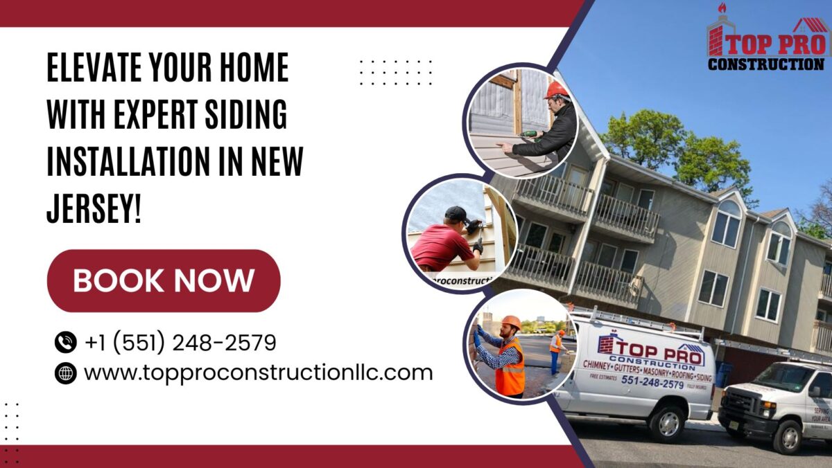 Elevate Your Home With Expert Siding Installation In New Jersey!