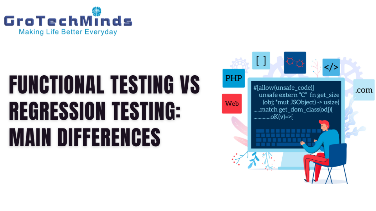 Functional Testing vs Regression Testing: Main Differences