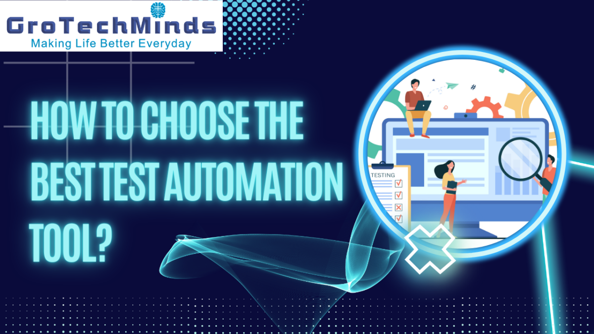 How to choose the best test automation tool?