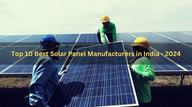 Best Solar Panel Manufacturers in India