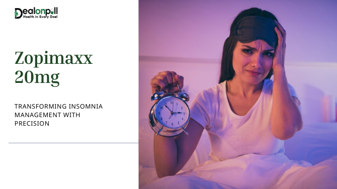 Zopimaxx 20mg: Transforming Insomnia Management with Precision