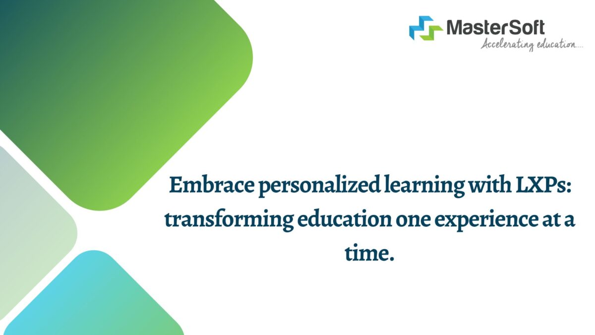 Traditional Training to Personalized Learning: The LXP Revolution