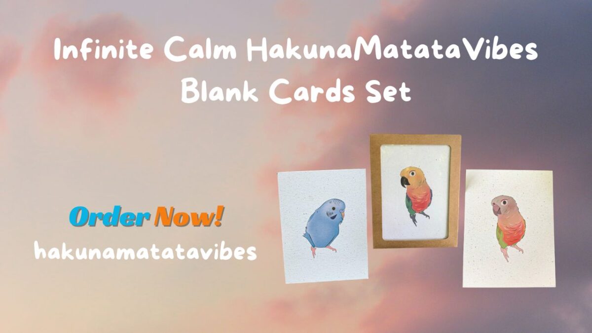 Infinite Calm HakunaMatataVibes Blank Cards Set