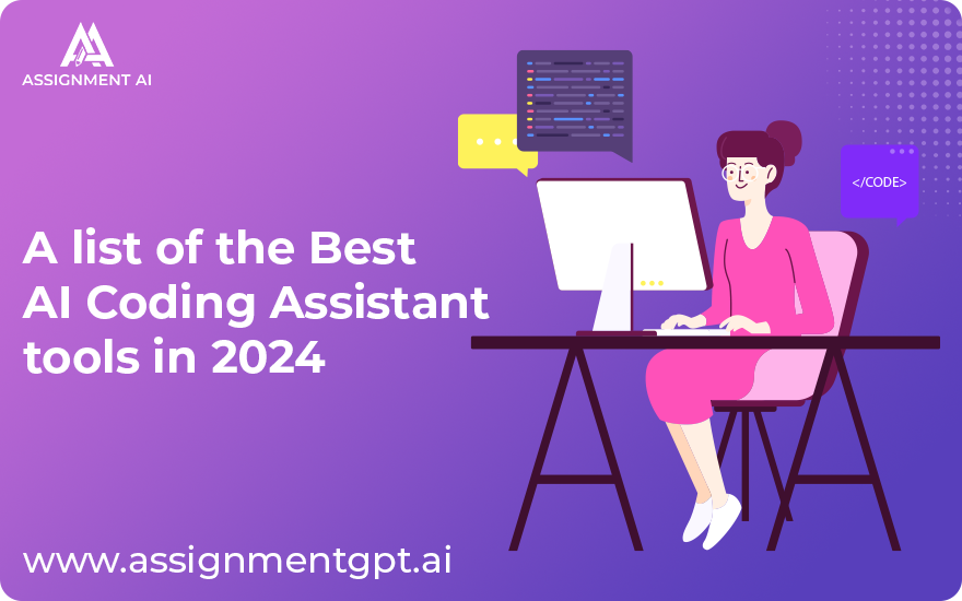 A list of the Best AI Coding Assistant tools in 2024-Assignmentgpt
