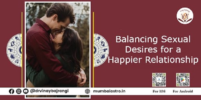 Balancing Sexual Desires for a Happier Relationship