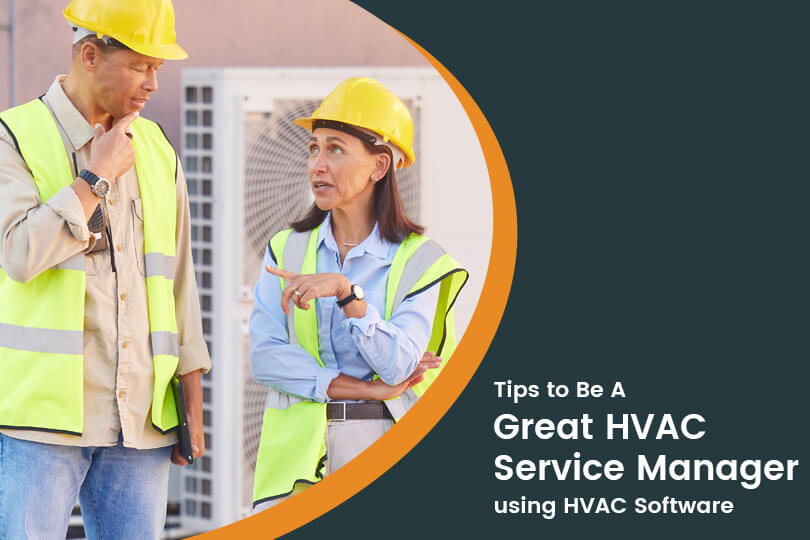 How to Be the Best HVAC Service Manager: 14 Tips to Boost Your Career