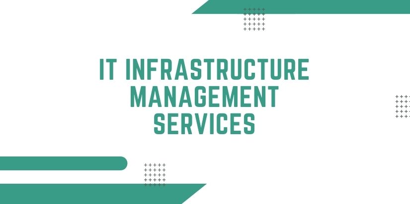 Key Components of an Effective IT Infrastructure Management Strategy