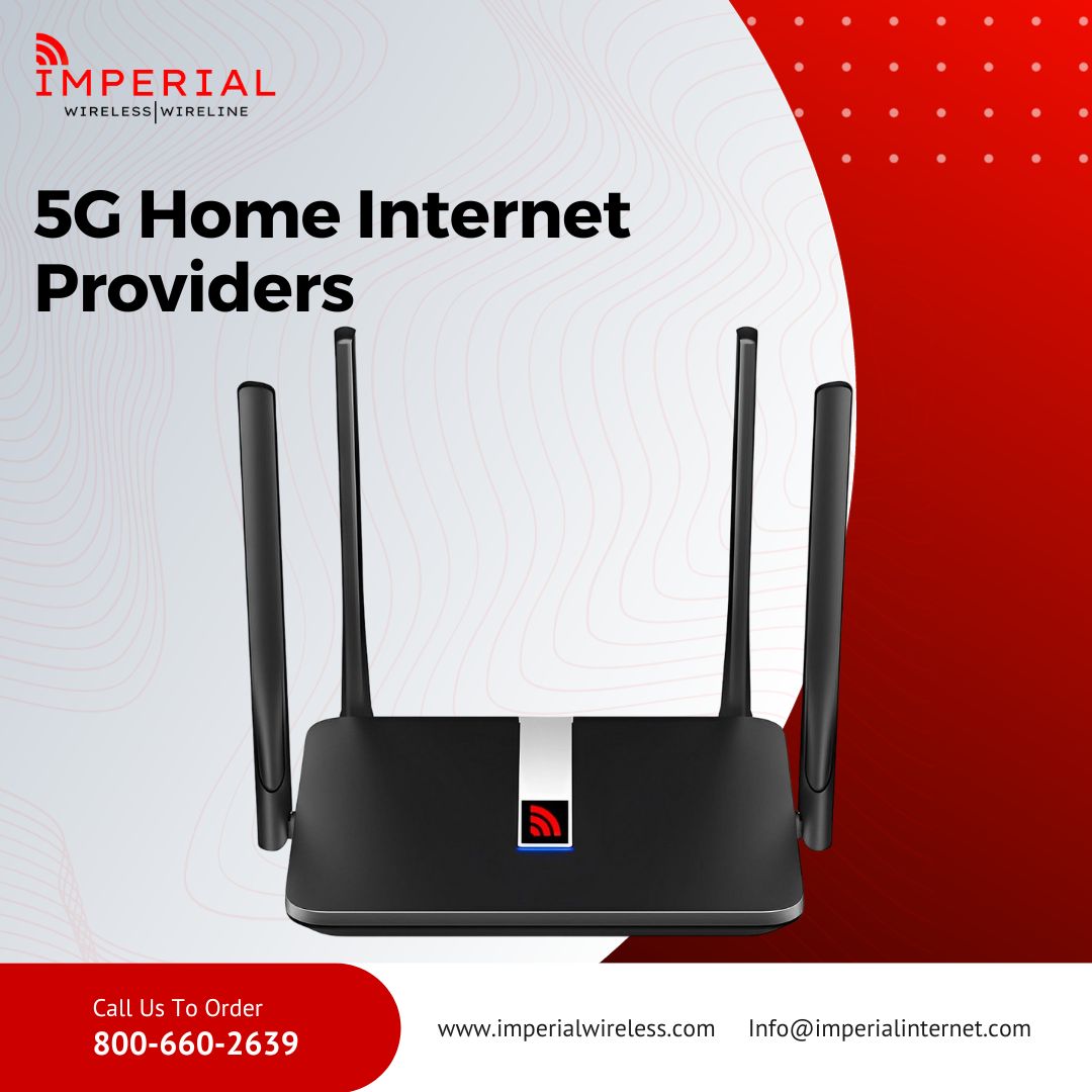 5G Home Internet Providers: Empowering Your Digital Lifestyle