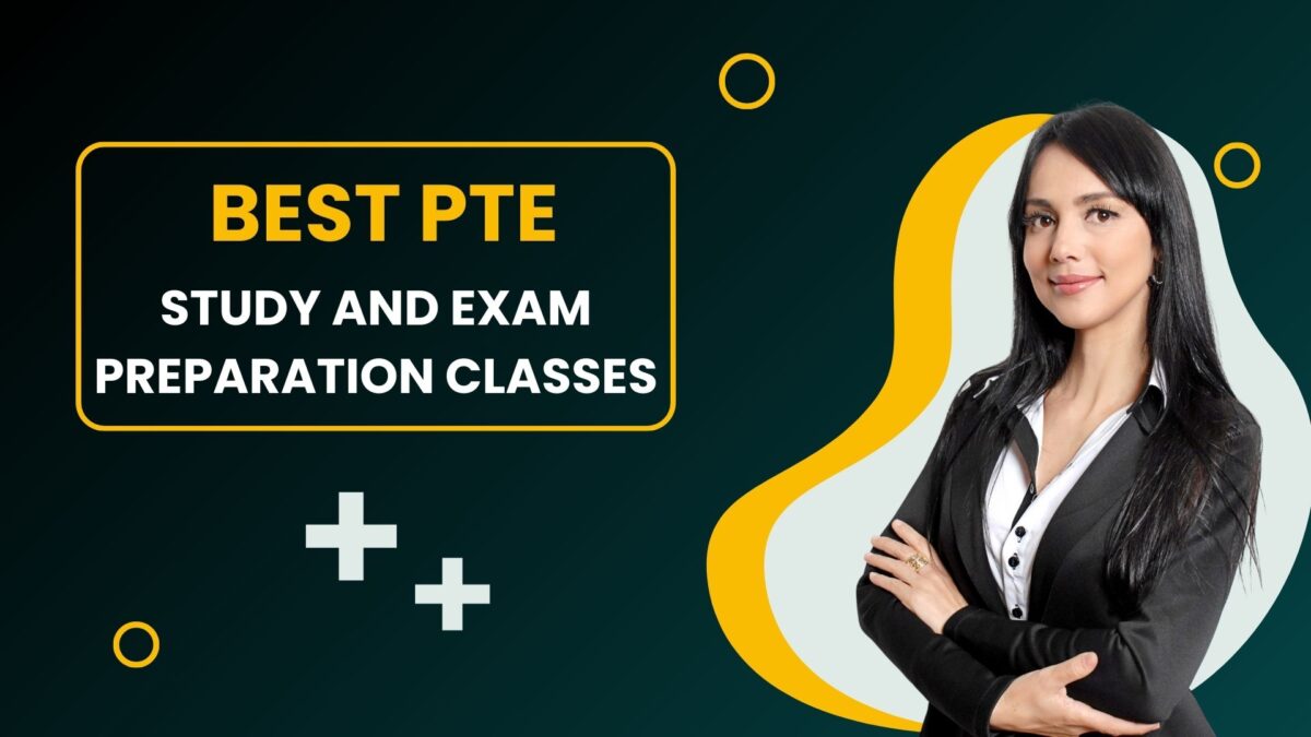 Best PTE Study and Exam Preparation Classes