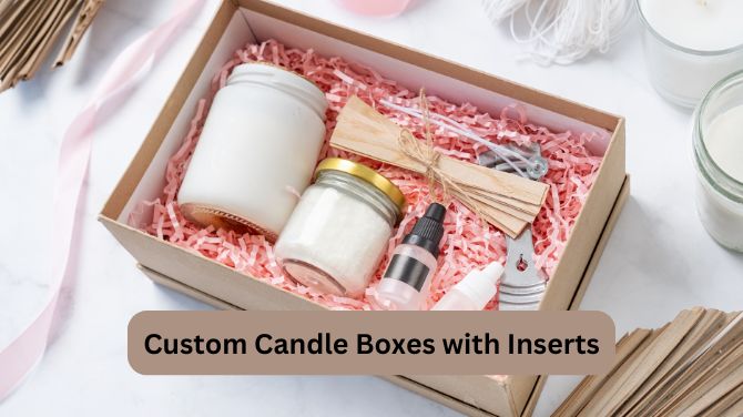 Custom Candle Boxes with Inserts