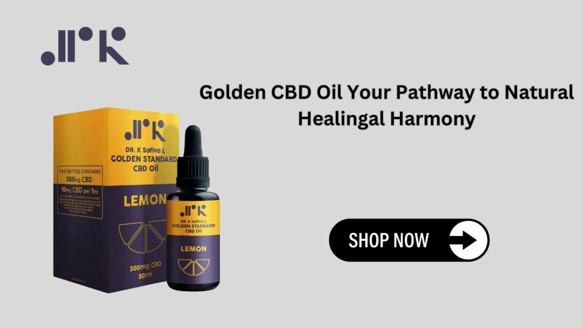 Golden CBD Oil Your Pathway to Natural Healing