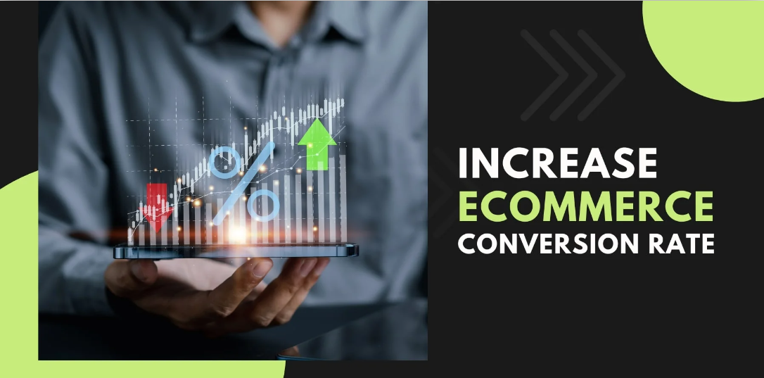 increase conversion rate ecommerce