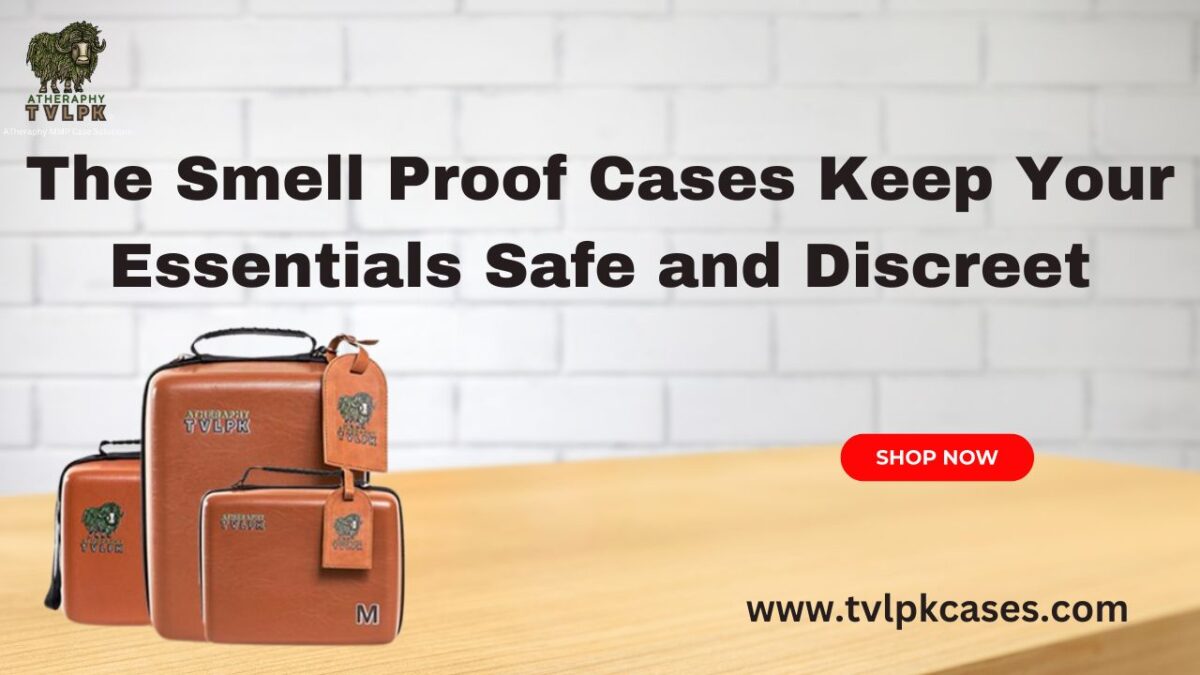 The Smell Proof Cases Keep Your Essentials Safe and Discreet