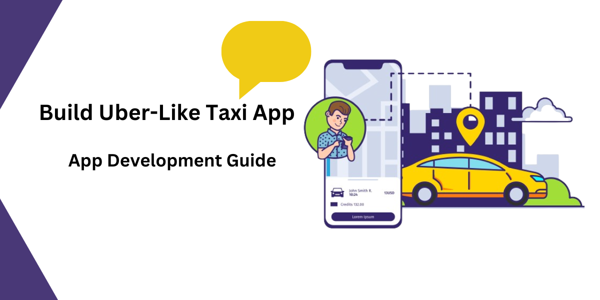 Build Uber Like Taxi App