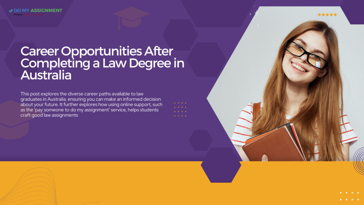 Career Opportunities After Completing a Law Degree in Australia