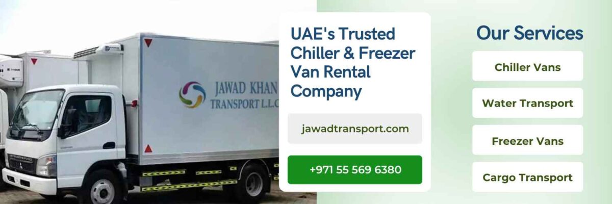 Jawad Khan Transport LLC: Premier Chiller Van Rentals with Advanced Features