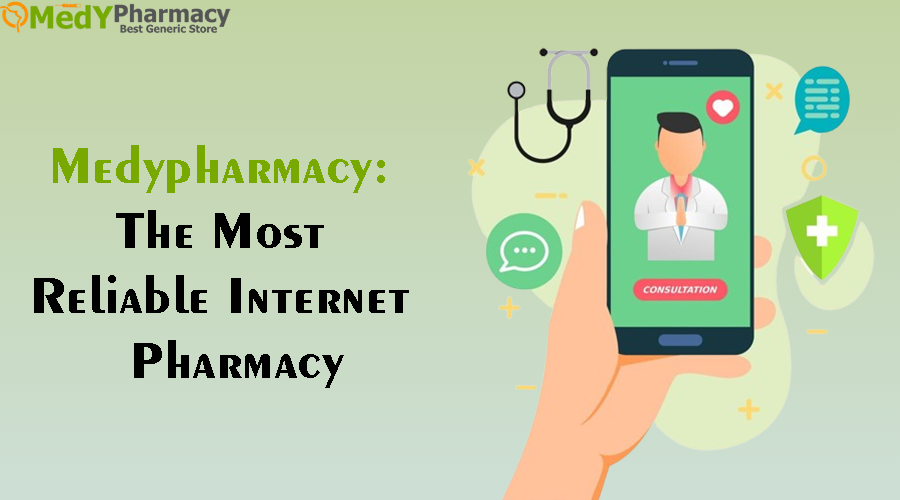 Medypharmacy: The Most Reliable Internet Pharmacy
