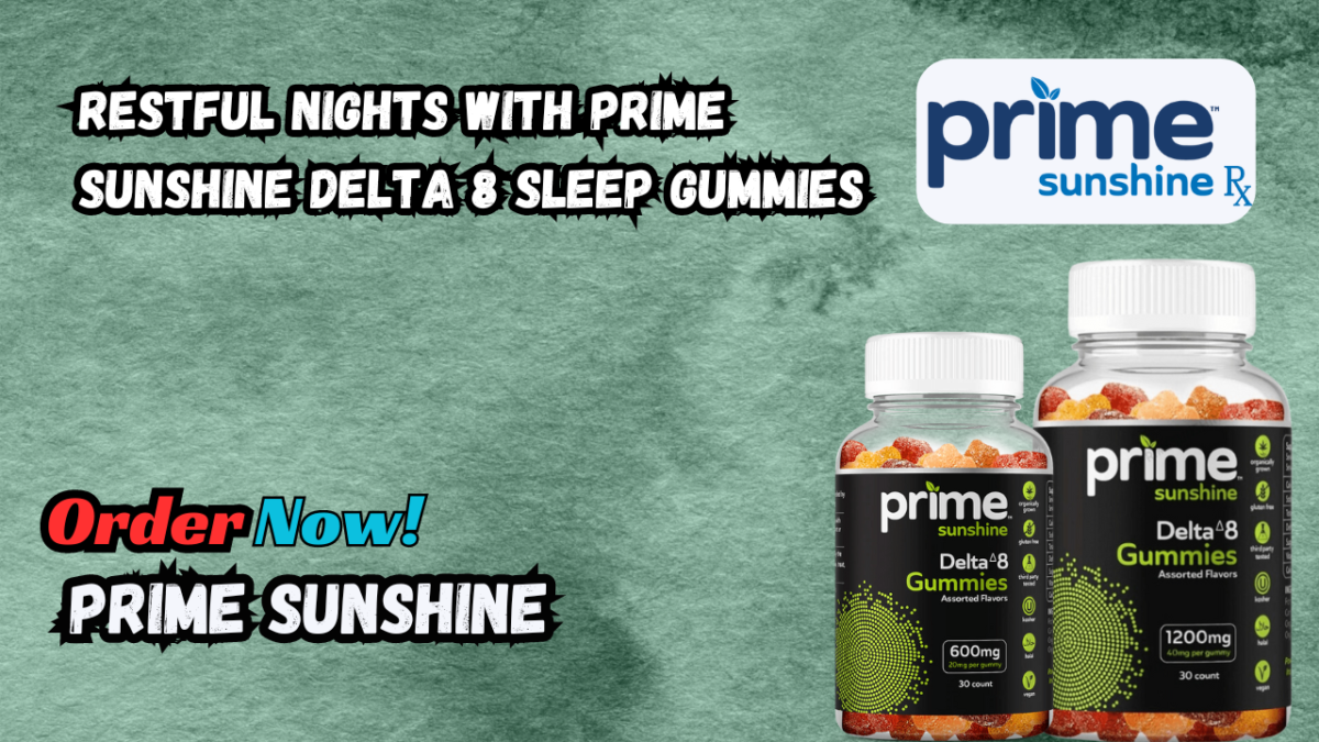 Restful Nights with Prime Sunshine Delta 8 Sleep Gummies