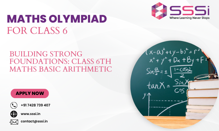 Building Strong Foundations: Class 6th Maths Basic Arithmetic