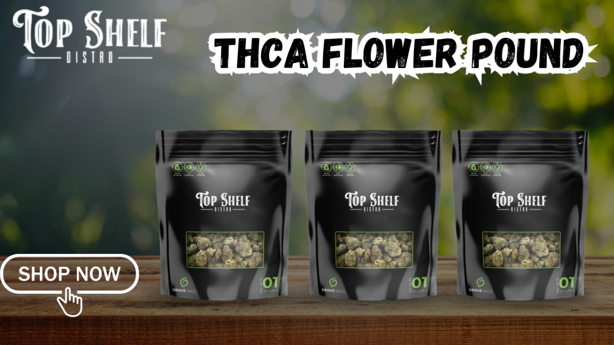 Premium THCA Flower Pound Buy in Bulk Now