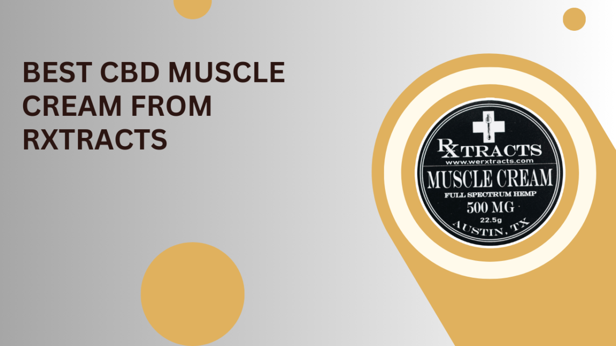 Buy Best CBD Muscle Cream from Rxtracts