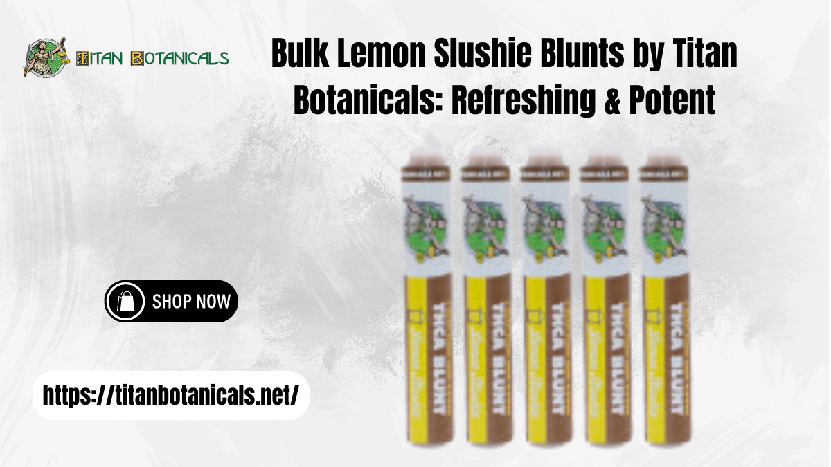 Bulk Lemon Slushie Blunts by Titan Botanicals: Refreshing & Potent