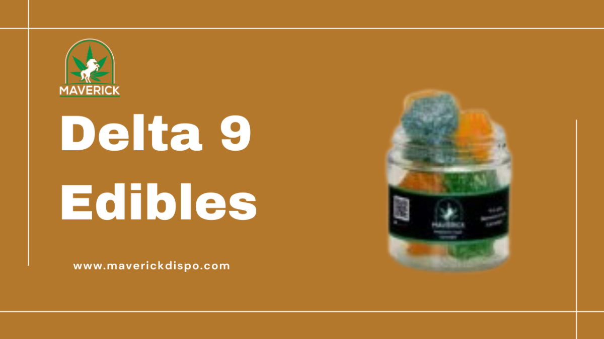 Delta 9 Edibles