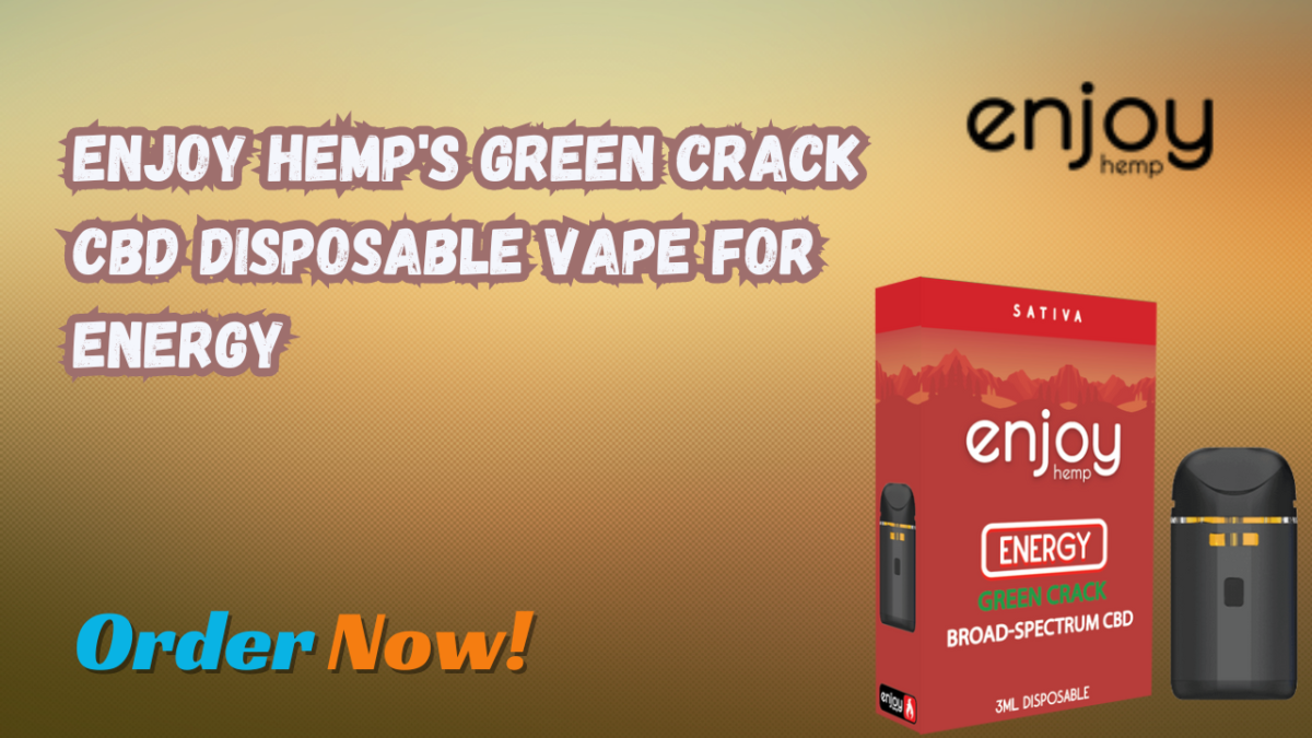 Enjoy Hemp’s Green Crack CBD Disposable Vape for Energy