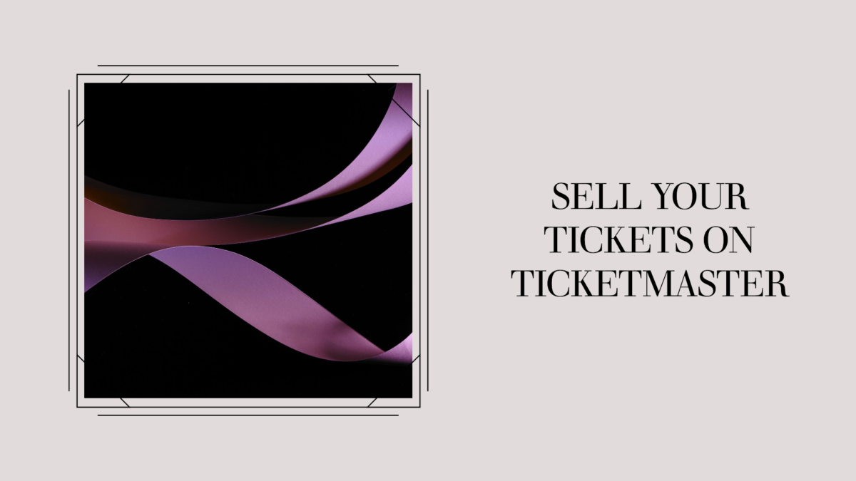 How to Sell Tickets on Ticketmaster