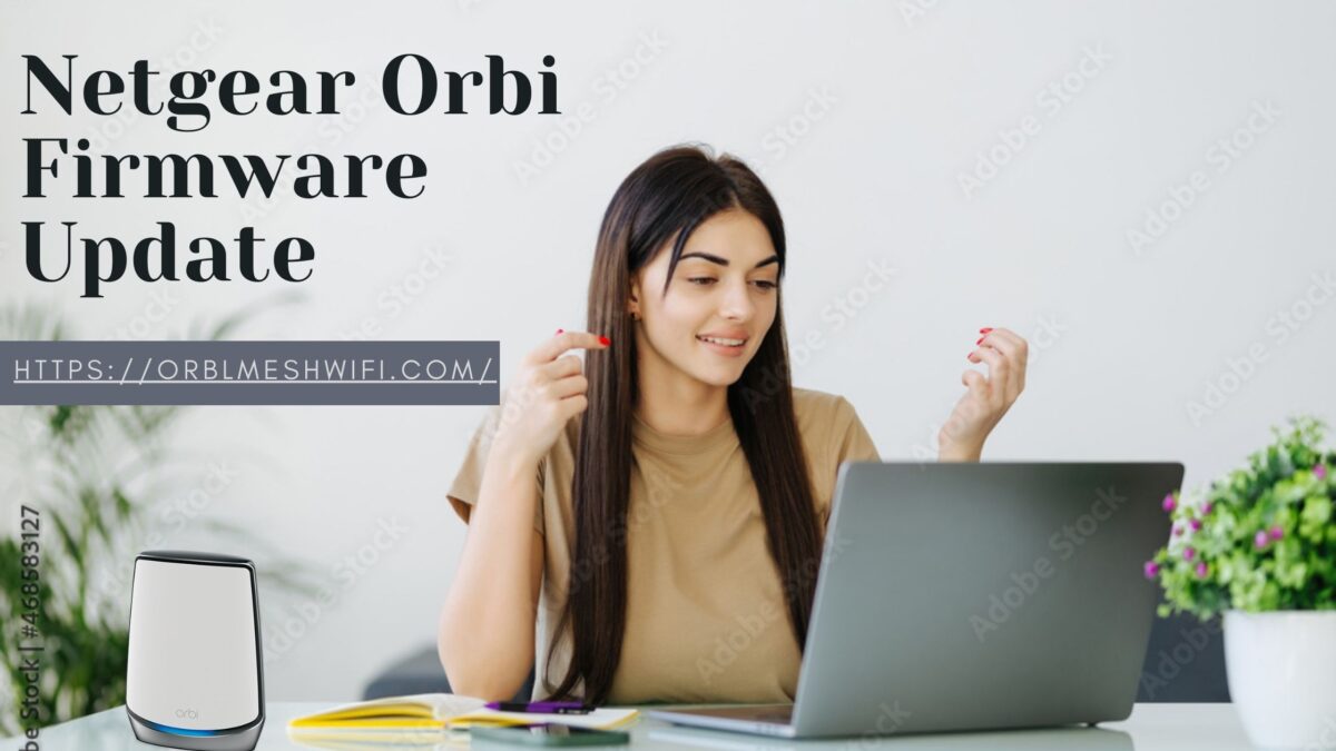 How to update the Netgear orbi Firmware?