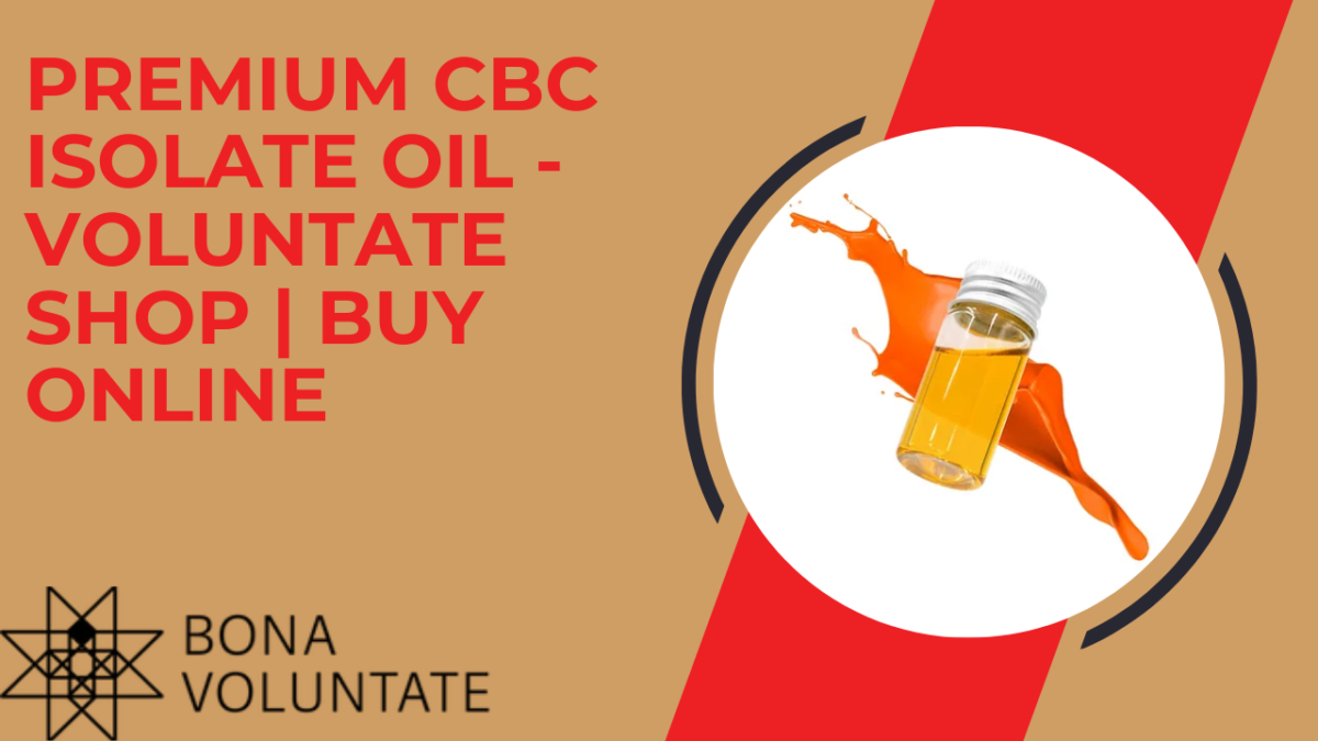 Premium CBC Isolate Oil – Voluntate Shop | Buy Online