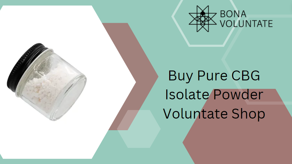 Buy Pure CBG Isolate Powder | Voluntate Shop