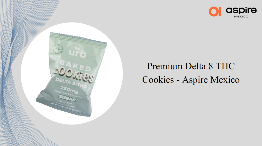 Premium Delta 8 THC Cookies – Aspire Mexico