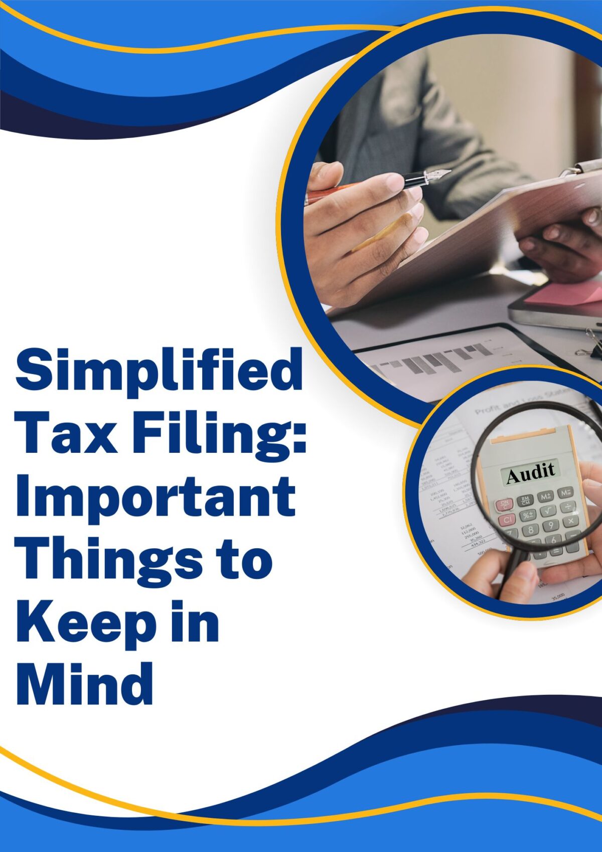 Simplified Tax Filing: Important Things to Keep in Mind