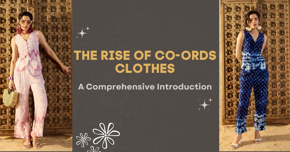 The Rise of Co-ords Clothes