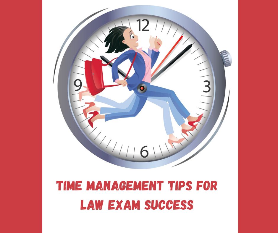 Time Management Tips for Law Exam Success